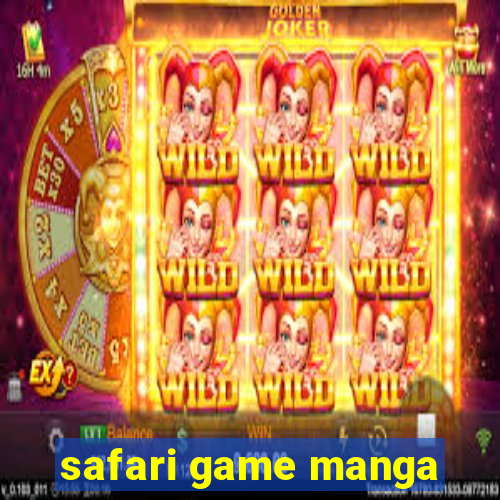 safari game manga